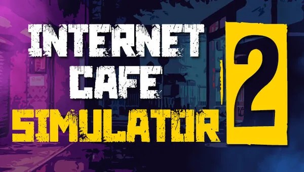 Internet Cafe Simulator 2 The Cabine