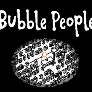Download Bubble People Build 9633852